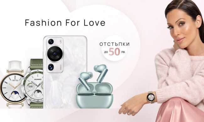 Fashion for Love:         50   Huawei  